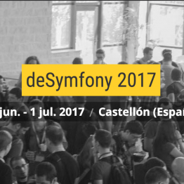 Impresiones sobre deSymfony 2017: ¿Merece la pena asistir?